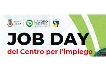 Job day del Centro per l'impiego della Provincia di Lodi
