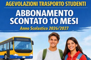 Agevolazioni Trasporto Pubblico – Abbonamento Scontato 10 Mesi per Studenti - Anno scolastico 2026/2027